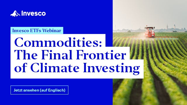 Commodities: The Final Frontier of Climate Investing