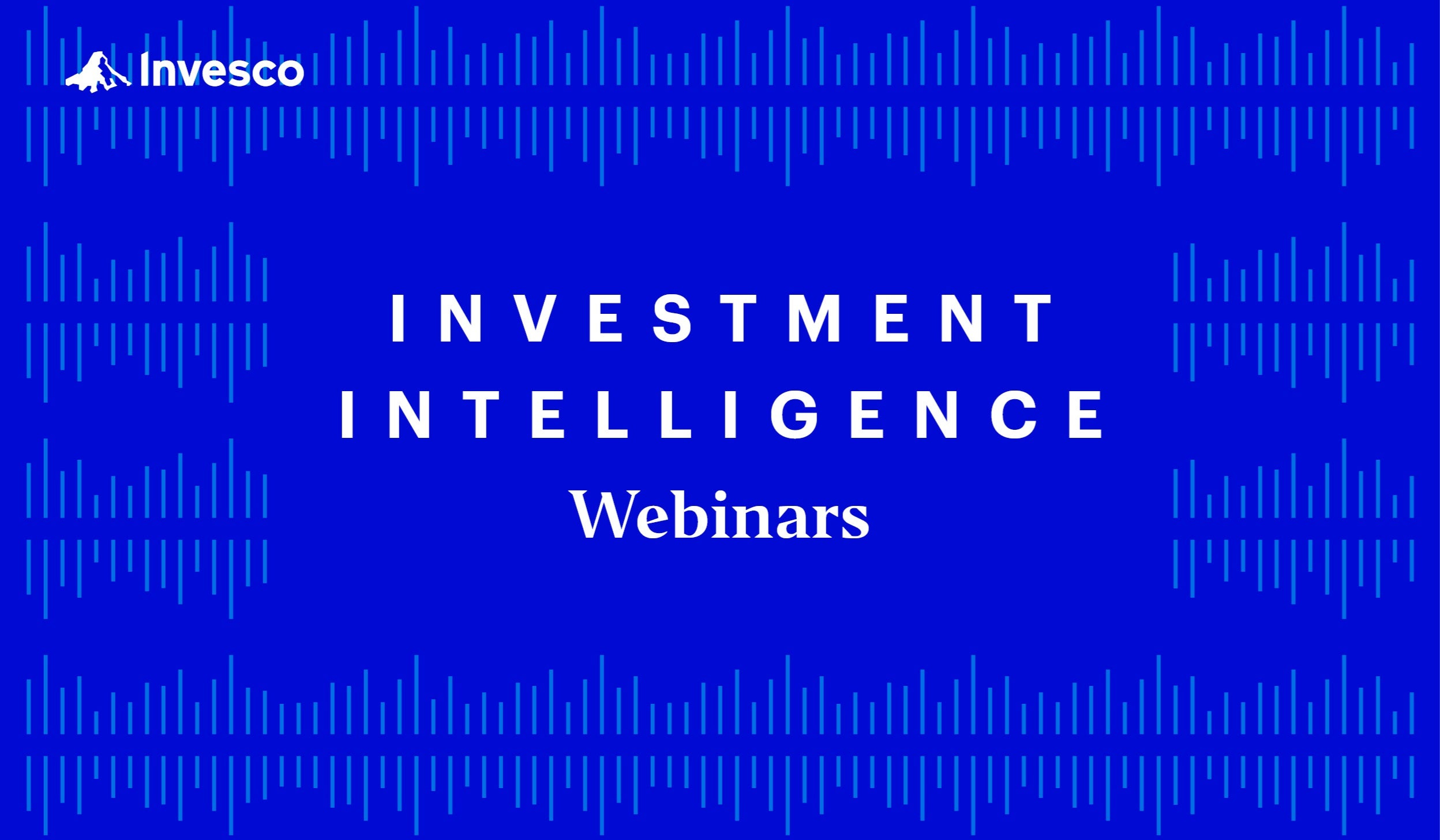 Investment intelligence webinars